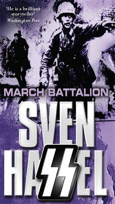 March Battalion - Hassel, Sven, and Ure, Jean (Translated by)