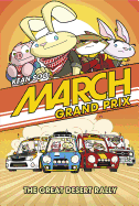 March Grand Prix: The Great Desert Rally