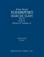 Marche Slave, Op.31: Study Score