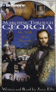 Marching Through Georgia: My Walk with Sherman - Ellis, Jerry (Read by)