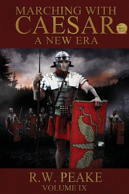 Marching With Caesar-A New Era: A New Era - Hercules, Bz (Editor), and Peake, R W