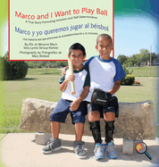 Marco and I Want To Play Ball/Marco y yo queremos jugar al bisbol