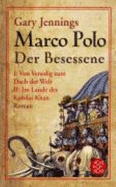 Marco Polo-Der Besessene I / II