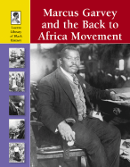 Marcus Garvey and the Back to Africa Movement