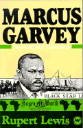 Marcus Garvey: Anti-Colonial Champion - Lewis, Rupert Charles