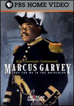 Marcus Garvey: Look for Me in the Whirlwind - Stanley Nelson