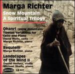 Marga Richter: Snow Mountain - A Spiritual Trilogy - Daniel Heifetz (violin); David Wells (cello); Marga Richter (piano); Michael Skelly (piano)