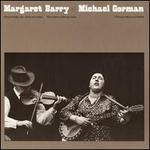 Margaret Barry and Michael Gorman