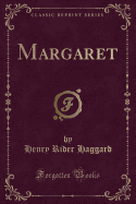 Margaret (Classic Reprint)