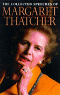 Margaret Thatcher: The Collected Speeches