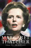 Margaret Thatcher, Volume Two: The Iron Lady