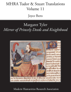 Margaret Tyler, 'Mirror of Princely Deeds and Knighthood' - Boro, Joyce (Editor)