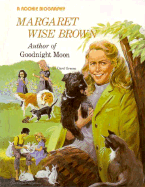 Margaret Wise Brown: Author of Goodnight Moon