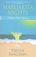 Margarita Nights: A Sherri Travis Mystery