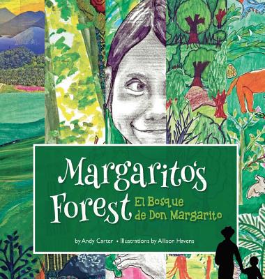Margarito's Forest (Hardcover) - Carter, Andy, and Mejia, Omar