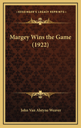 Margey Wins the Game (1922)