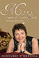 Margo: Queen of Country & Irish: The Promise and the Dream