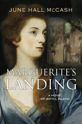 Marguerite's Landing - McCash, June Hall