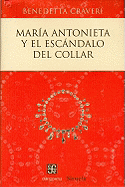 Maria Antonieta y el Escandalo del Collar