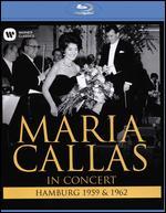 Maria Callas: In Concert - Hamburg, 1959 and 1962 [Blu-ray]