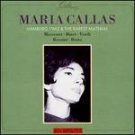 Maria Callas in Hamburg 1962 and the Rarest Material