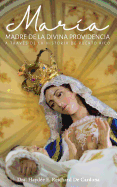 Maria, Madre de la Divina Providencia, a trav?s de la historia de Puerto Rico