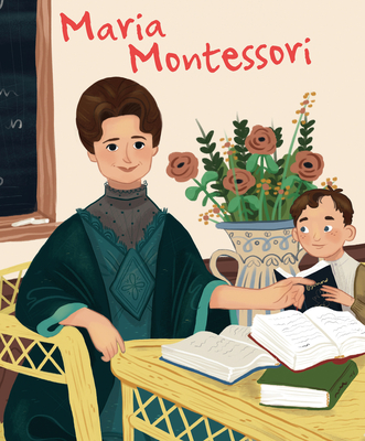 Maria Montessori: Genius - Kent, Jane