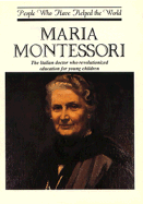 Maria Montessori - Birch, Beverly, and Pollard, Michael