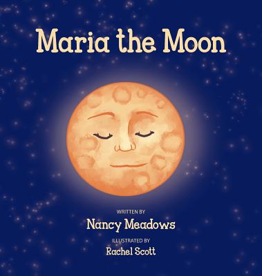 Maria the Moon - Meadows, Nancy