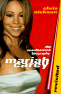 Mariah Carey Revisited: The Unauthorized Biography