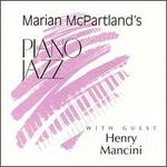Marian McPartland's Piano Jazz with Guest Henry Mancini