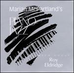 Marian McPartland's Piano Jazz with Guest Roy Eldridge