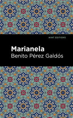 Marianela - Galds, Benito Prez, and Editions, Mint (Contributions by)