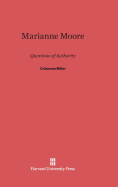 Marianne Moore: Imaginary Possessions