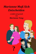 Marianne Muss Sich Entscheiden