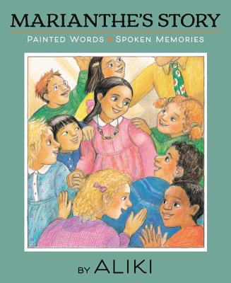 Marianthe's Story: Painted Words and Spoken Memories - 