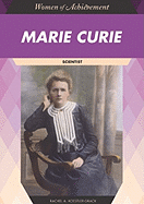 Marie Curie: Scientist (Women of Achievement (Hardcover))
