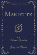 Mariette (Classic Reprint)