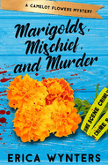 Marigolds, Mischief, and Murder