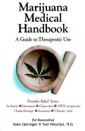 Marijuana Medical Handbook: A Guide to Therapeutic Use