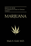 Marijuana - Gold, Mark S.