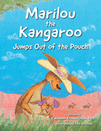 Marilou the Kangaroo Jumps Out of the Pouch