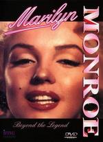 Marilyn Monroe: Beyond the Legend - The Definitive Visual Biography - 
