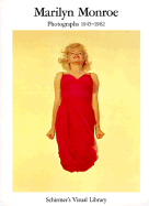 Marilyn Monroe: Photographs 1945-1962