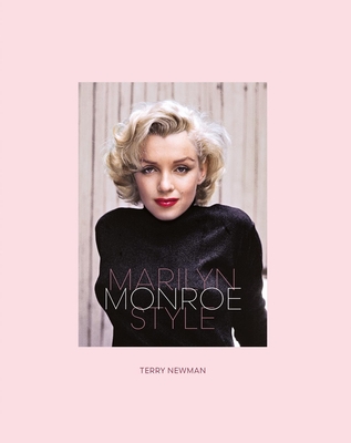 Marilyn Monroe Style - Newman, Terry