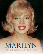Marilyn: The Ultimate Look at the Legend