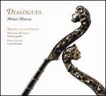 Marin Marais: Dialogues