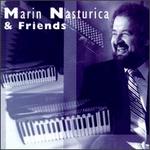 Marin Nasturica & Friends