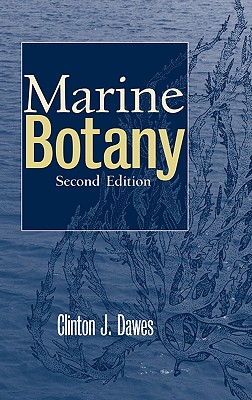 Marine Botany - Dawes, Clinton J