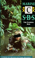 Marine C: The Florida Run: SBS
